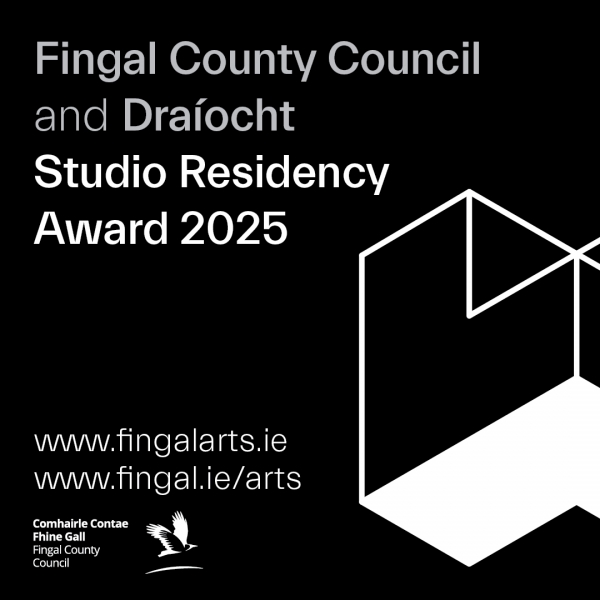 Fingal County Council in partnership with Draíocht Blanchardstown announce the Draíocht Artist Studio Residency Award 2025