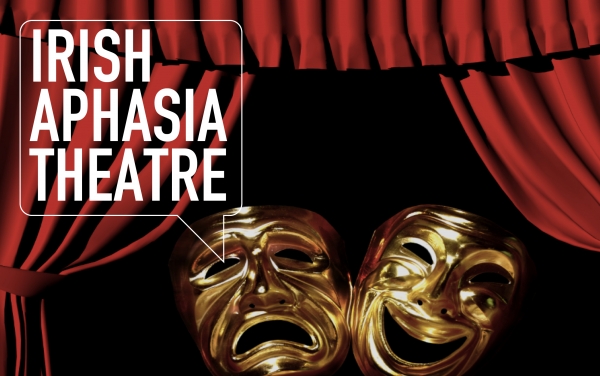 Irish Aphasia Theatre Theatre Night 29th of March 2019